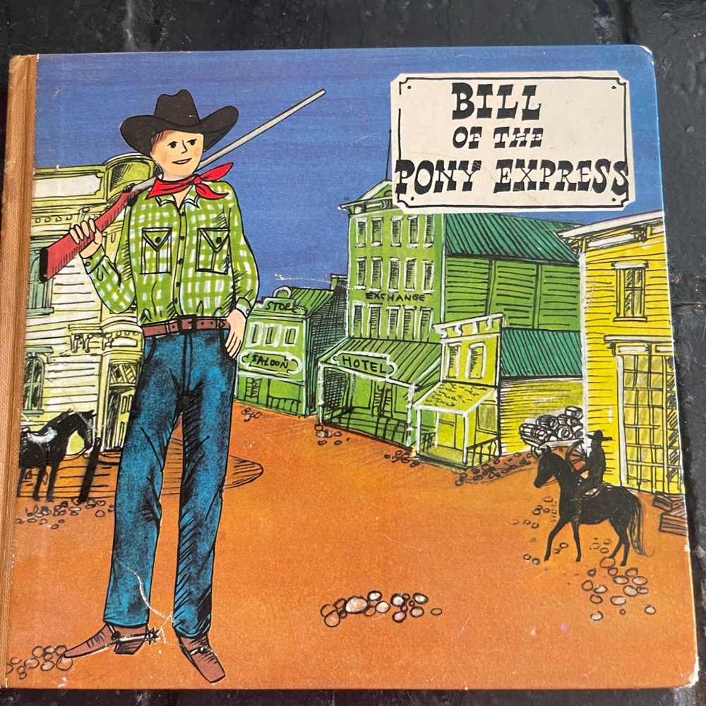 Bill of the Pony Express Book 1967